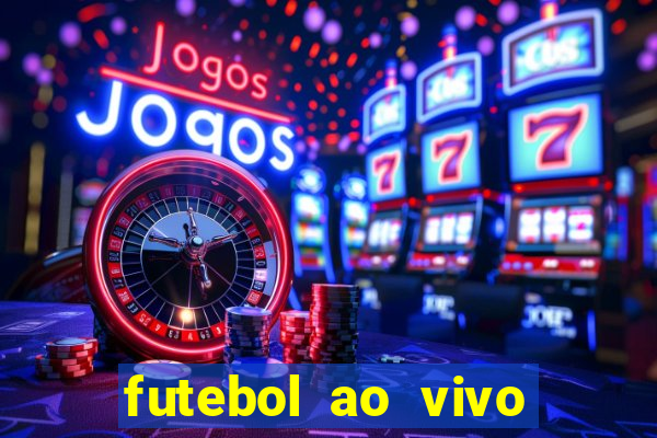 futebol ao vivo futebol muleke